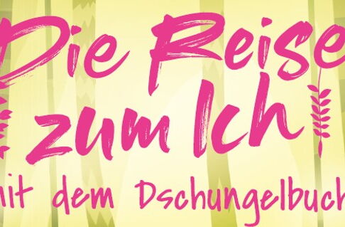 Pinke Schrift: Die Reise zum ich mit dem Dschungelbuch.