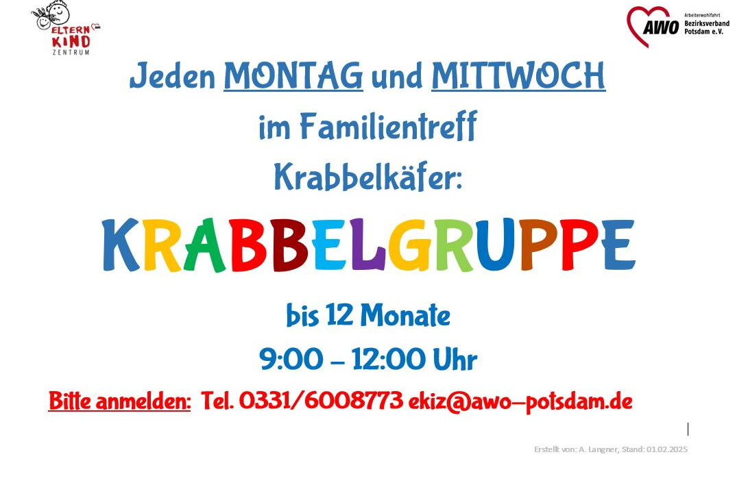 Das Wort Krabbelgruppe in bunten Buchstaben, Tage, Montag und Mittwoch und Öffnungszeiten, 09:00 -12:00 Uhr