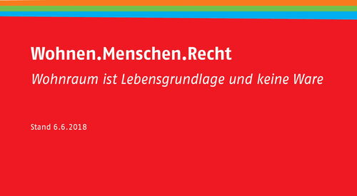 Roter Hintergrund. Text: Wohnen. Menschen. Recht - Wohnraum ist Lebensgrundlage und keine Ware - Stand 6.6.2018