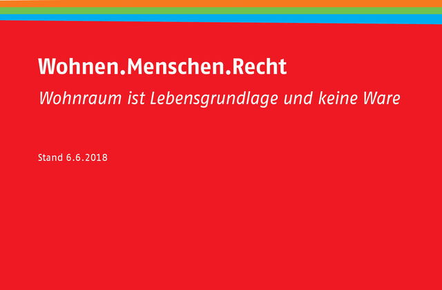 Roter Hintergrund. Text: Wohnen. Menschen. Recht - Wohnraum ist Lebensgrundlage und keine Ware - Stand 6.6.2018
