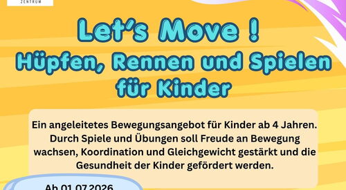 6 Kinder spielen, springen und klettern, ein Ball und zwei gelbe Kegel, der Hintergrund ist gelb. In blauer farbe steht "Lets Move! - Hüpfen, Rennen und Spielen für Kinder"