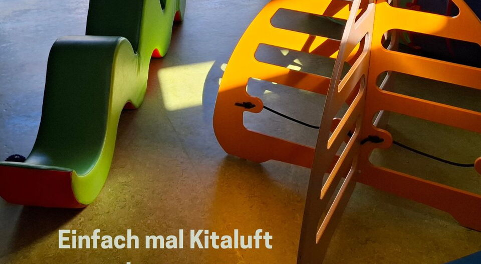 Einfach mal Kitaluft schnuppern