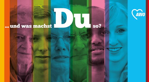 Text: ...und was machst DU so? AWO-Logo. Bild: farbige senkreiche Streifen. Gesichter von verschiedenen Menschen nebeneinander.