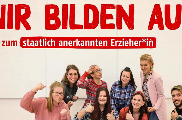 Text: WIR BILDEN AUS zum staatlich anerkannten Erzieher - Acht junge Menschen in motovierten kraftvollen Posen.