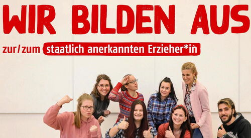 Text: WIR BILDEN AUS zum staatlich anerkannten Erzieher - Acht junge Menschen in motovierten kraftvollen Posen.