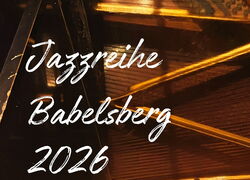 Die Jazzreihe Babelsberg ist in die neue Saison gestartet