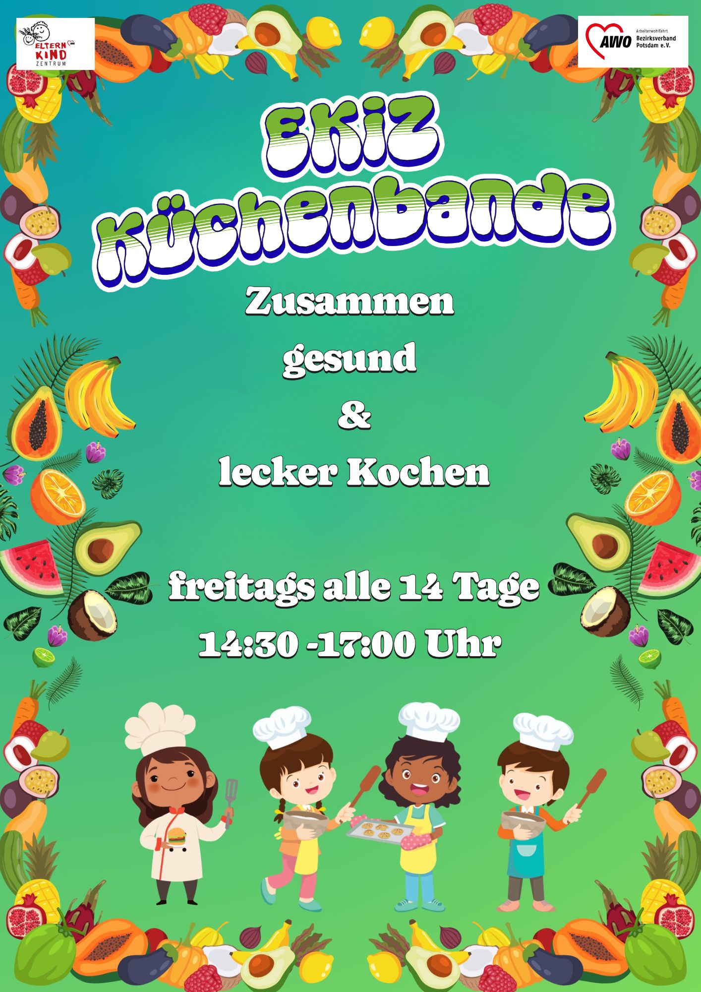 Eine Umrahmung aus verschiedenen Früchten, vier Kinder in Kochoutfit, der Hintergrund ist grün, oben steht das Wort "EkiZ Küchenbande"